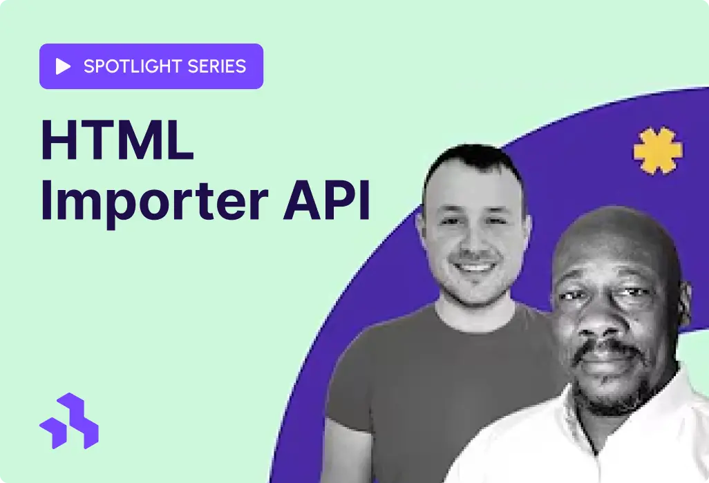 HTML Importer API webinar