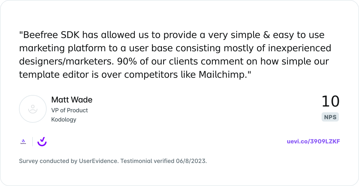 Beefree SDK made our editor simple for non-designers—clients prefer it over Mailchimp’s.