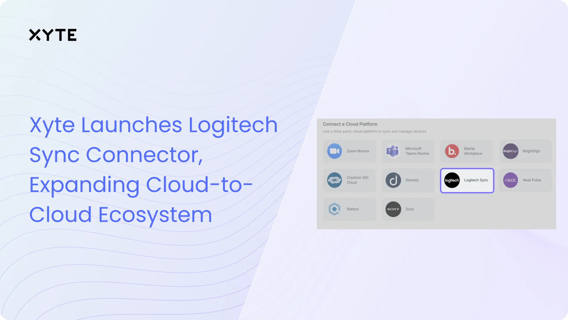 Xyte Launches Logitech Sync Connector, Expanding Cloud-to-Cloud Ecosystem