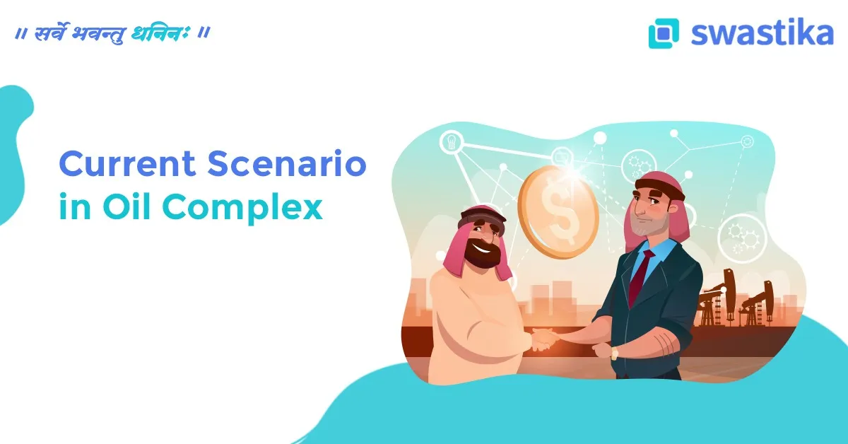 Current Scenario in Oil Complex