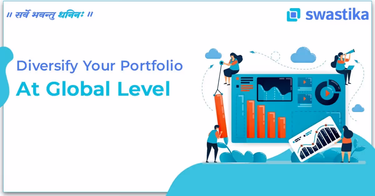 Diversify Your Portfolio At Global Level