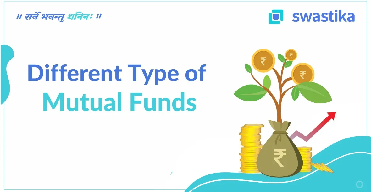 Different Type of Mutual Funds