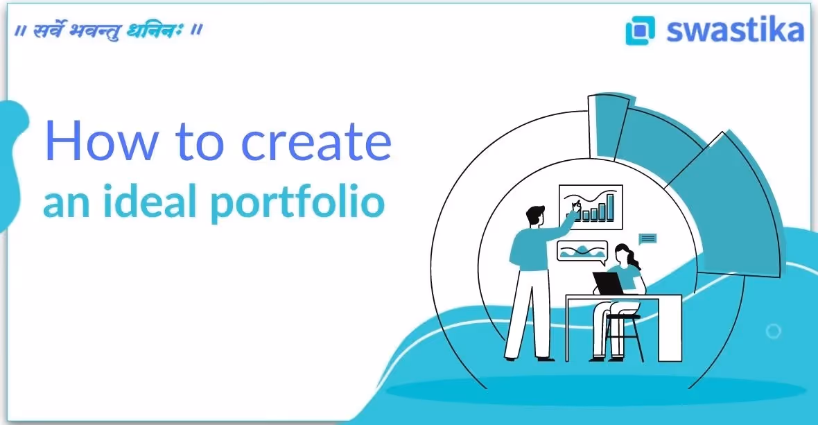 How to Create an Ideal Portfolio