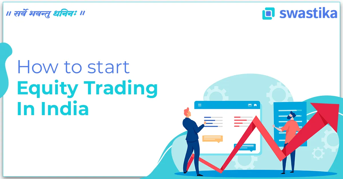 How to Start Equity Trading in India