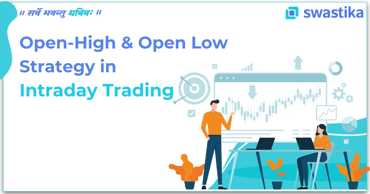Open-High and Open-Low Strategy in Intraday Trading