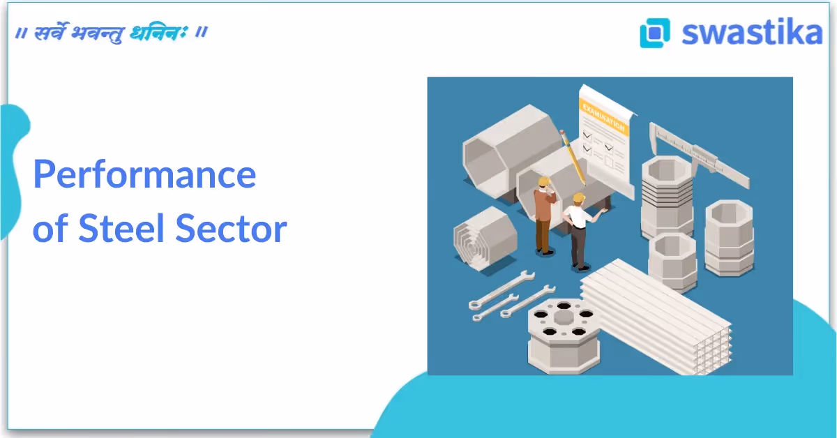 Performance of Steel Sector
