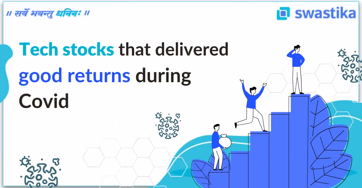 Tech stocks good returns During Covid