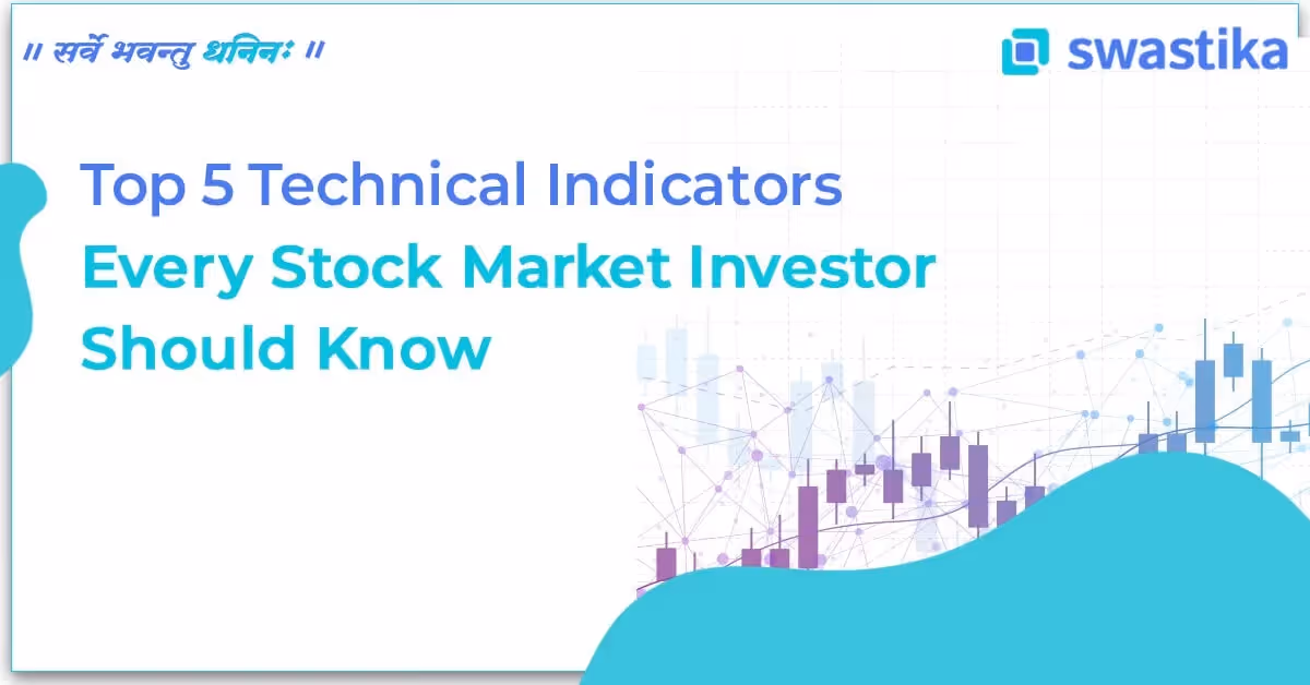 Technical Indicators Every Stock Market Investor Should Know