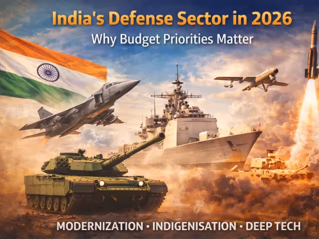 India’s Defense Sector in 2026: Why Budget Priorities Matter