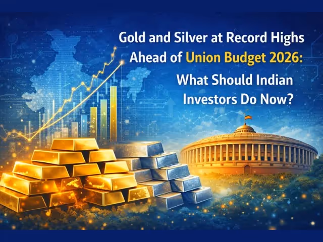 Gold and Silver at Record Highs Ahead of Union Budget 2026: What Indian Investors Should Do Now