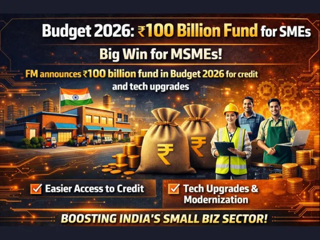 Budget 2026: ₹100 Billion Fund for SMEs – A Growth Booster Budget 2026 Impact | Union Budget 2026 Key Points