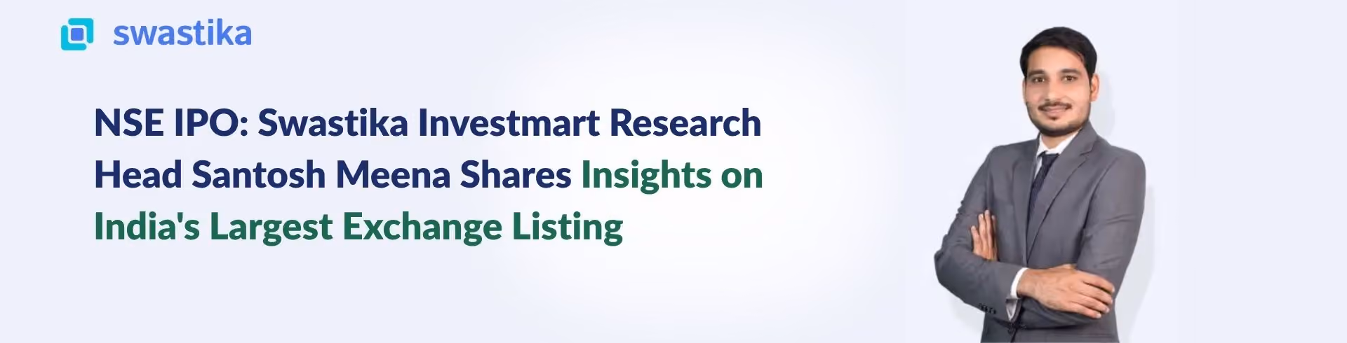 NSE IPO: Swastika Investmart Research Head Santosh Meena Shares Insights on India's Largest Exchange Listing