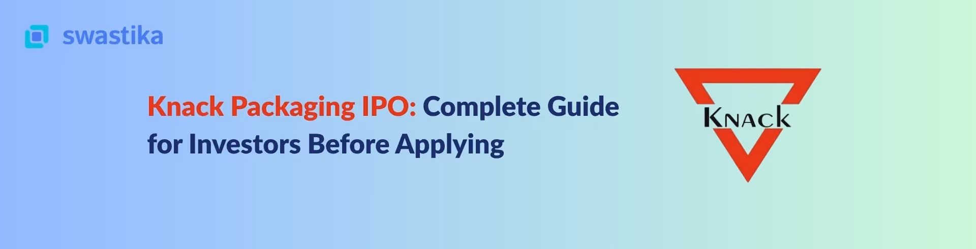Knack Packaging IPO: Complete Guide for Investors Before Applying