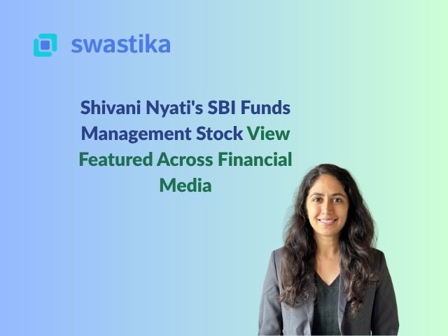 Shivani Nyati's SBI Funds Management Stock View Featured Across Financial Media
