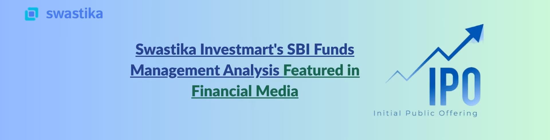 Swastika Investmart's SBI Funds Management Analysis Featured in Financial Media
