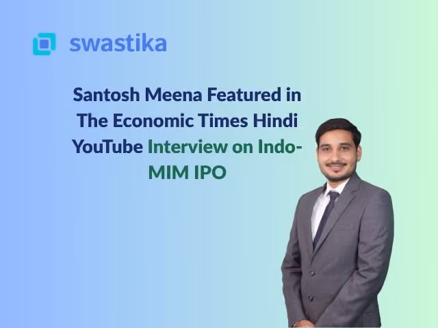 Santosh Meena Featured in Economic Times Hindi YouTube Interview on Indo-MIM IPO