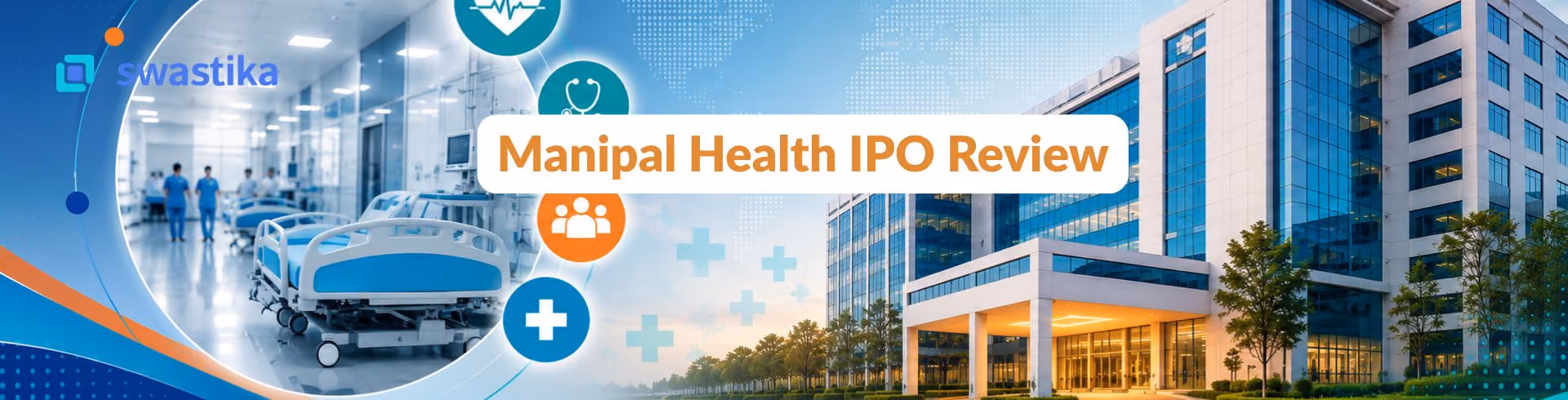 Manipal Health IPO Review: Should You Subscribe or Avoid?