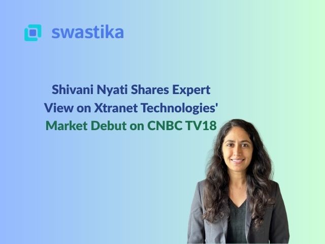 Shivani Nyati Shares Expert View on Xtranet Technologies' Market Debut in CNBC TV18