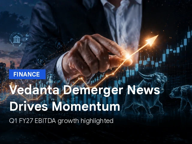 Vedanta Share Price Momentum After Q1 FY27 Results: Demerger News And Outlook