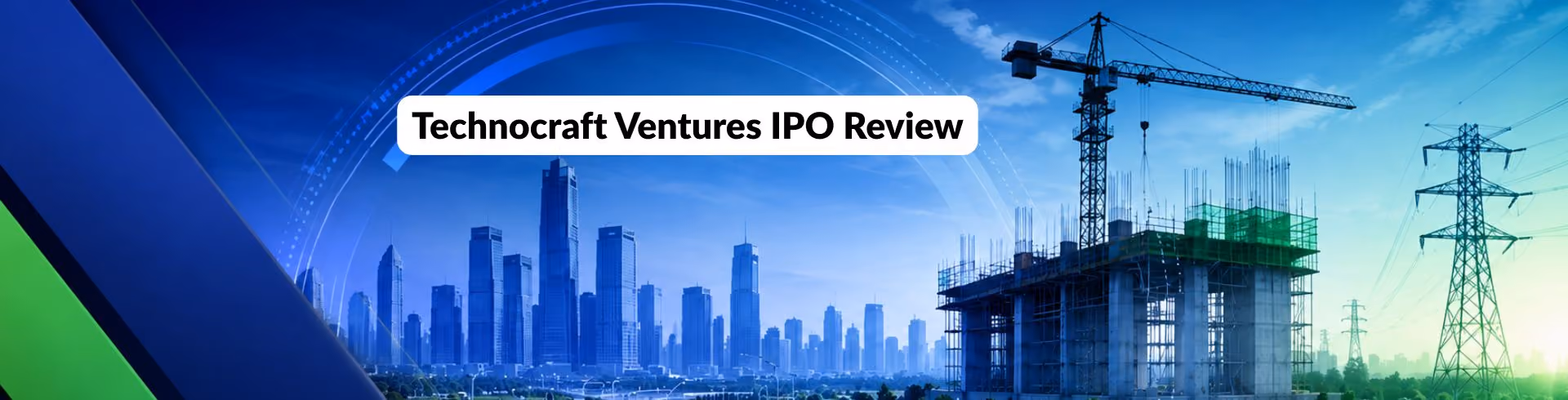 Technocraft Ventures IPO Review: GMP, Price, Dates, Financials, Subscription & Should You Apply?