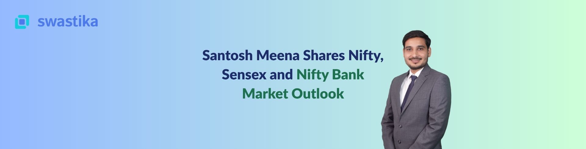 Santosh Meena Shares Nifty, Sensex and Nifty Bank Market Outlook