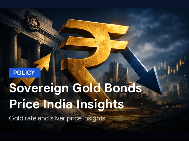 Sovereign Gold Bonds Price: Gold Rate India & Silver Price India Insights