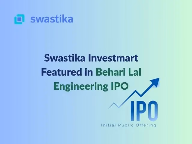 Swastika Investmart Featured in Behari Lal Engineering IPO Coverage by Business Today