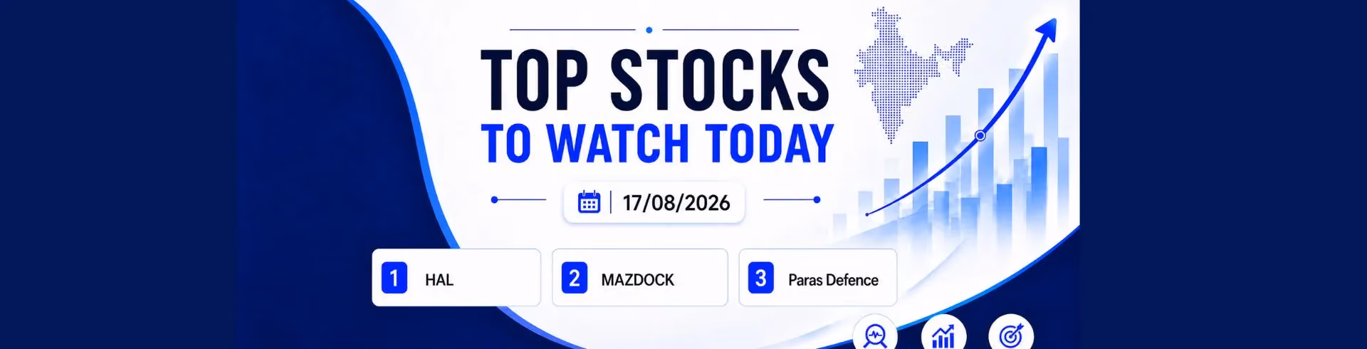 Stocks to Watch Today 17 August 2026, 9:00 AM