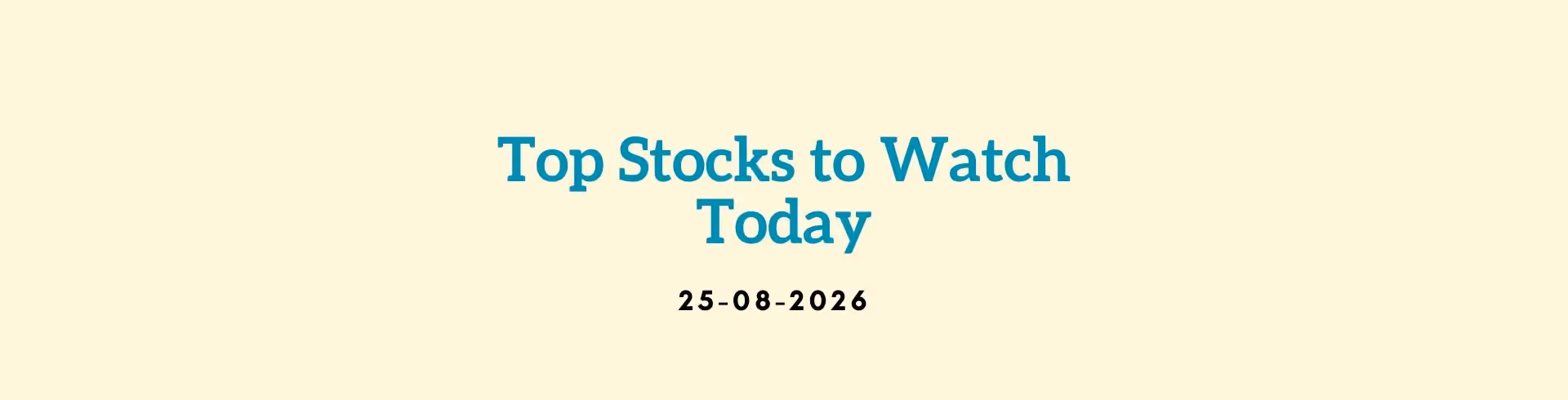 Stock Market Today: 25 August, 9 AM