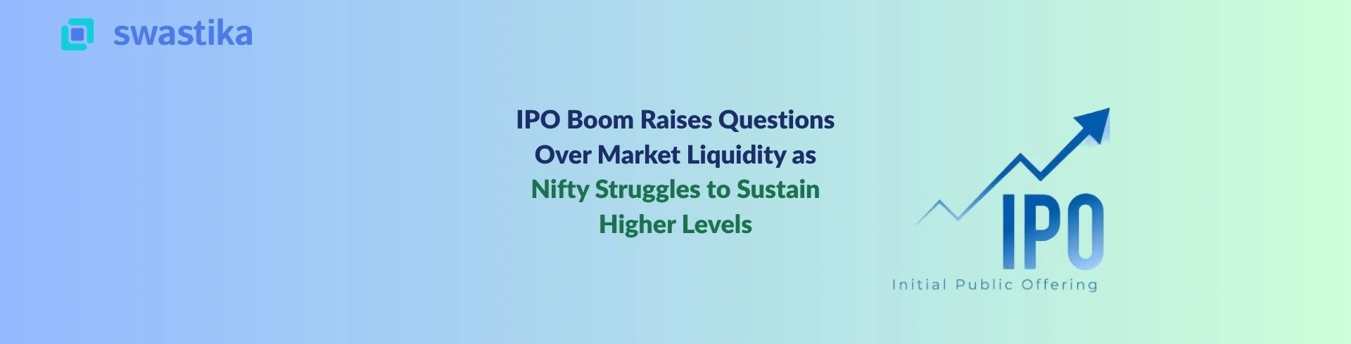 IPO Boom Raises Questions Over Market Liquidity as Nifty Struggles to Sustain Higher Levels