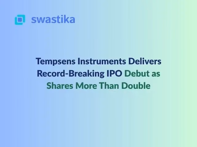 Tempsens Instruments Delivers Record-Breaking IPO Debut as Shares More Than Double