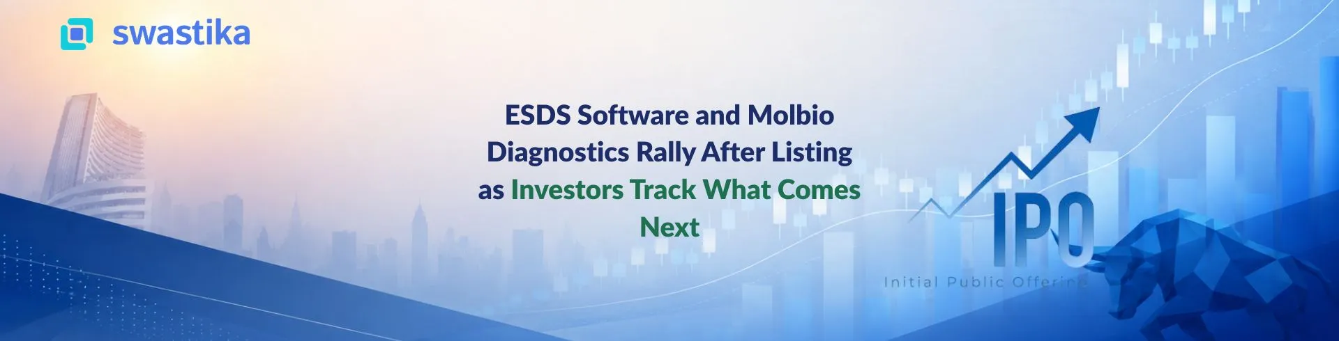 ESDS Software and Molbio Diagnostics Rally After Listing as Investors Track What Comes Next