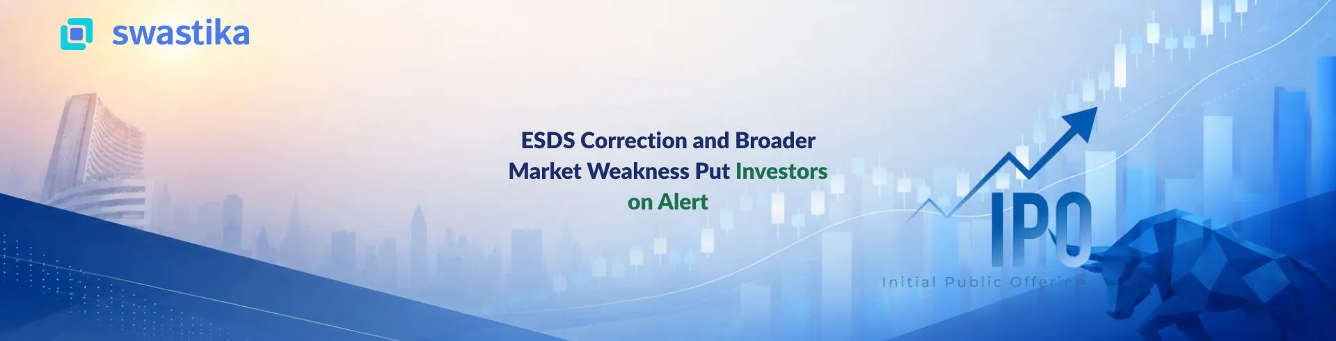 ESDS Correction and Broader Market Weakness Put Investors on Alert