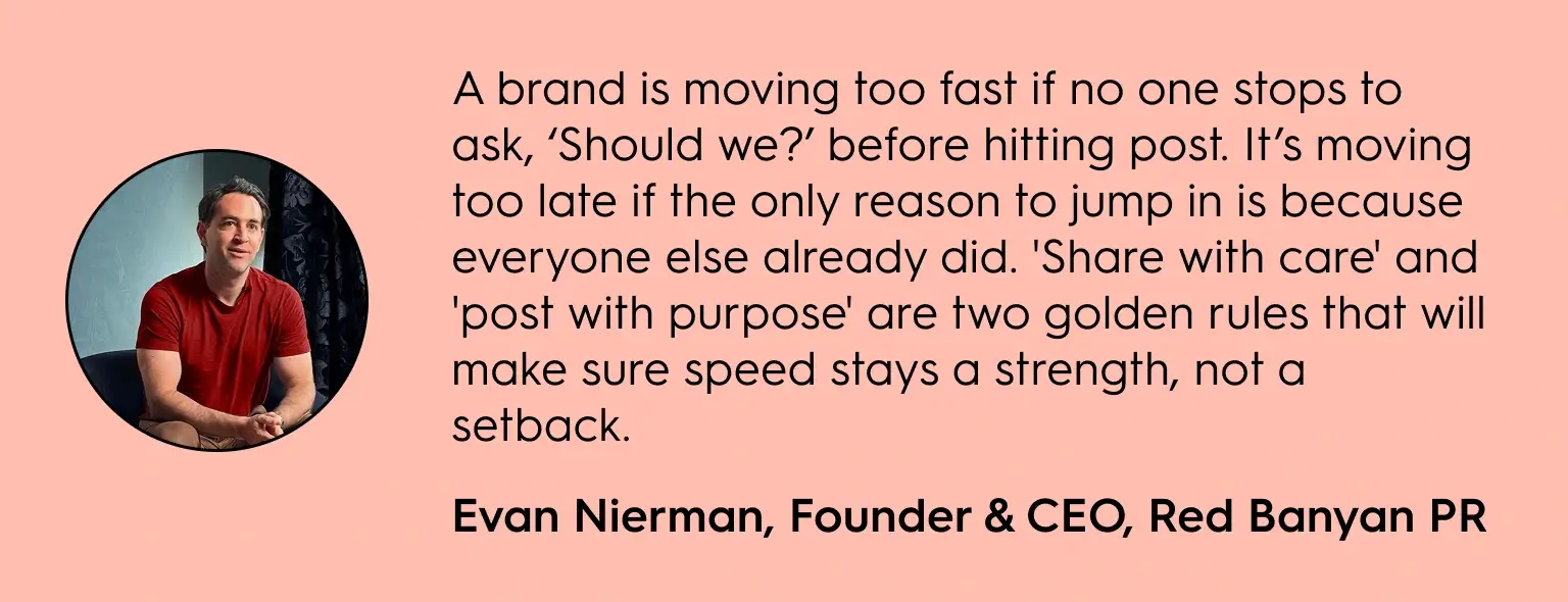 A quote card featuring a man in a red shirt seated indoors alongside a marketing quote about brands moving too fast on social media trends. The text emphasizes asking “Should we?” before posting and highlights sharing with care and purpose to ensure speed supports, rather than harms, brand strategy.