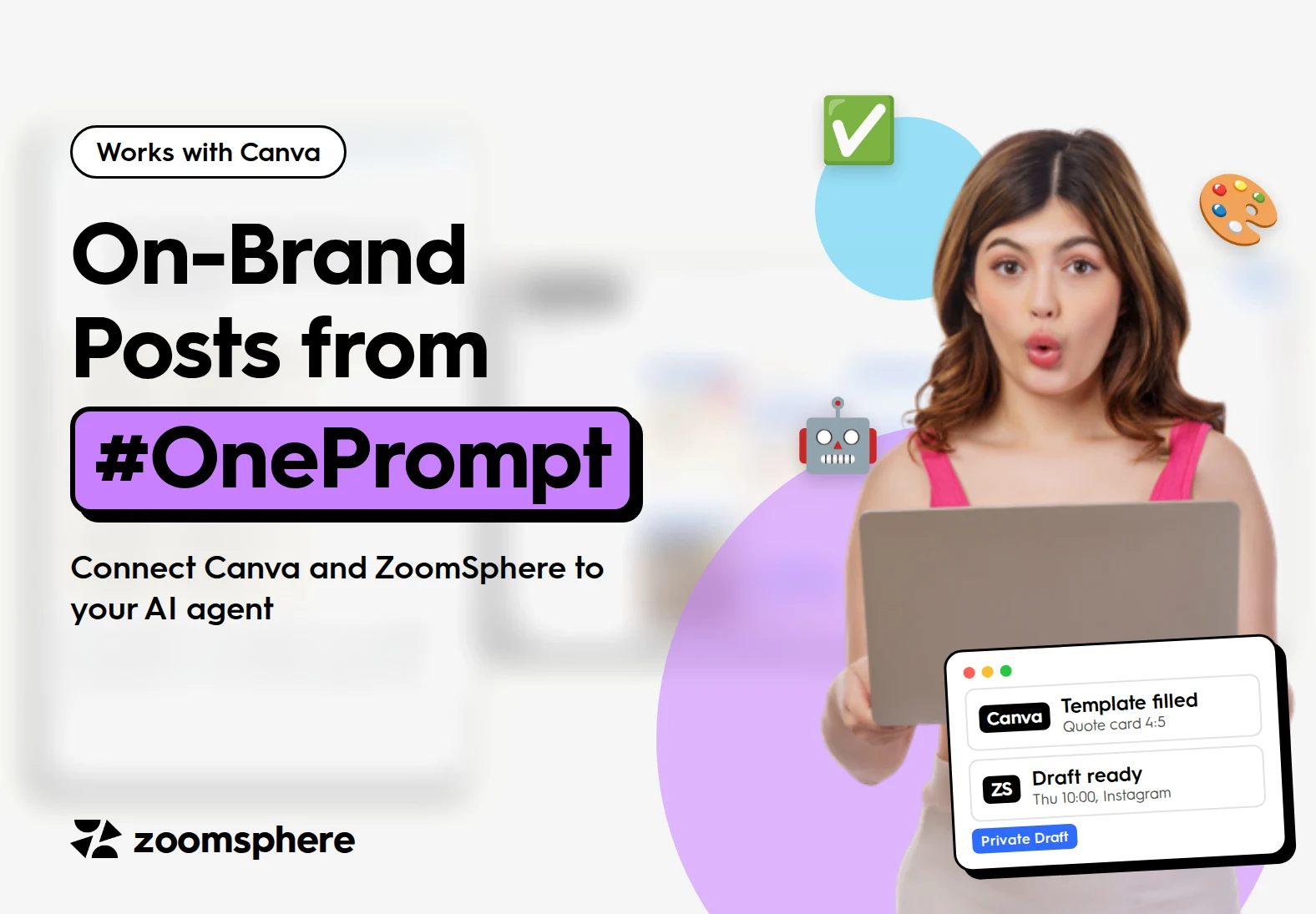 Surprised woman with a laptop next to the headline On-Brand Posts from #OnePrompt: connect Canva and ZoomSphere to your AI agent