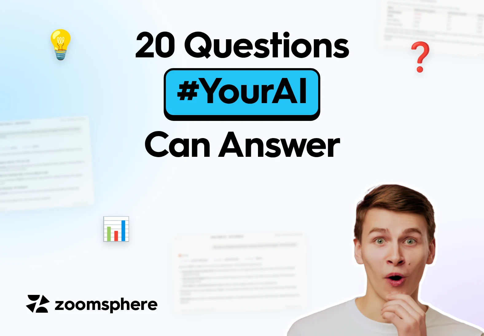Surprised young man with his hand on his chin next to the headline 20 Questions Your AI Can Answer