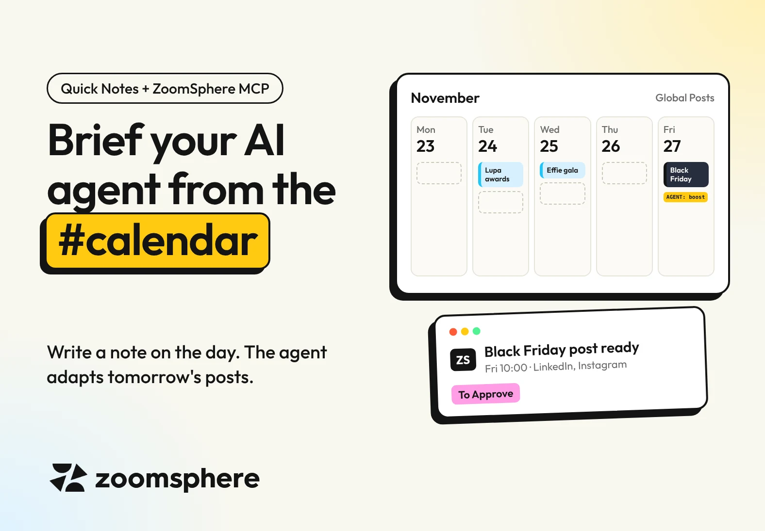 Brief your AI agent from the calendar: a November week with Quick Notes for Lupa awards, Effie gala and Black Friday with an AGENT boost line, and a post waiting in To Approve