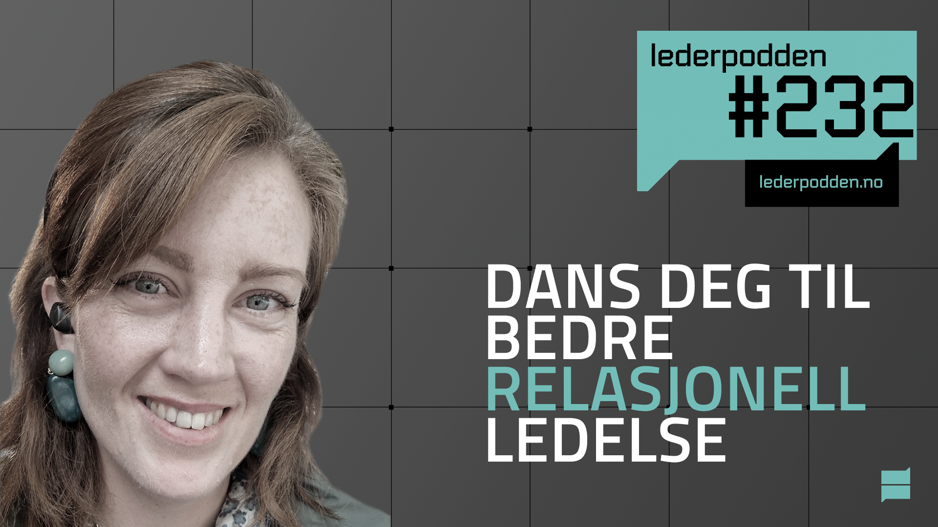 Dans deg til bedre relasjonell ledelse