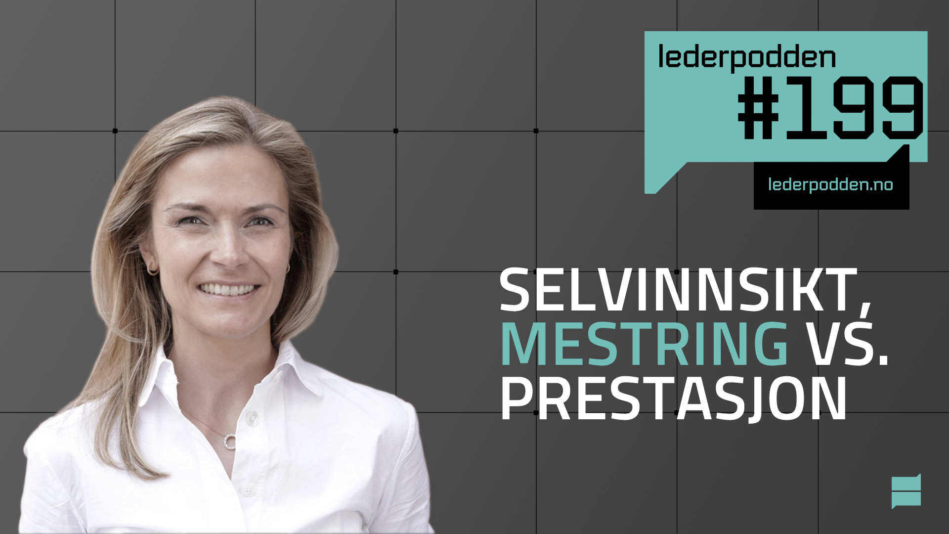 Selvinnsikt, mestring vs. Prestasjon