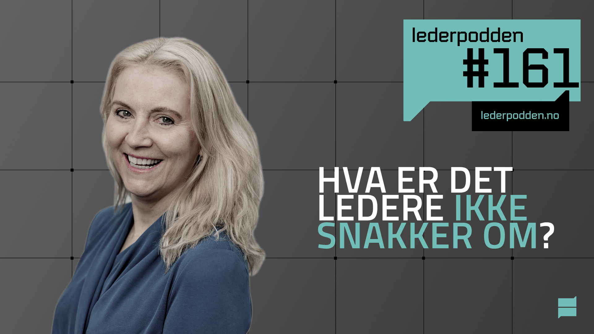 Hva er det ledere ikke snakker om?