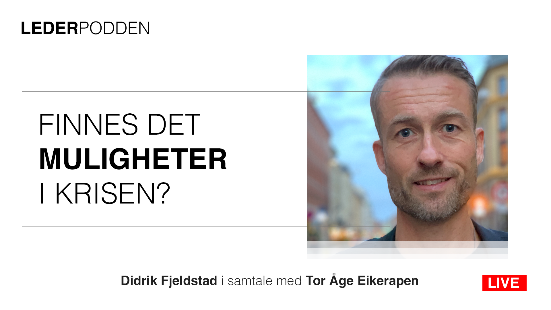 Finnes det muligheter i krisen?