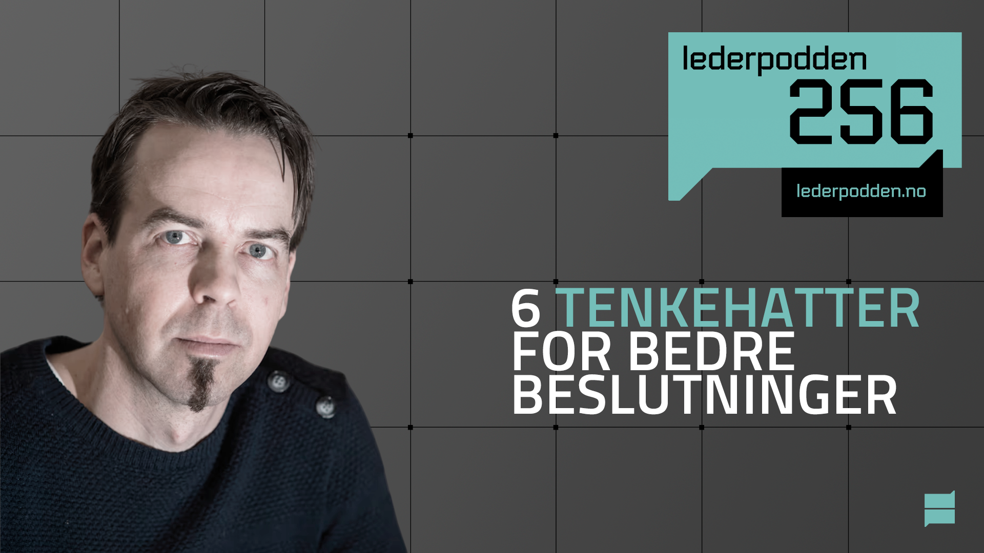 6 tenkehatter for bedre beslutninger