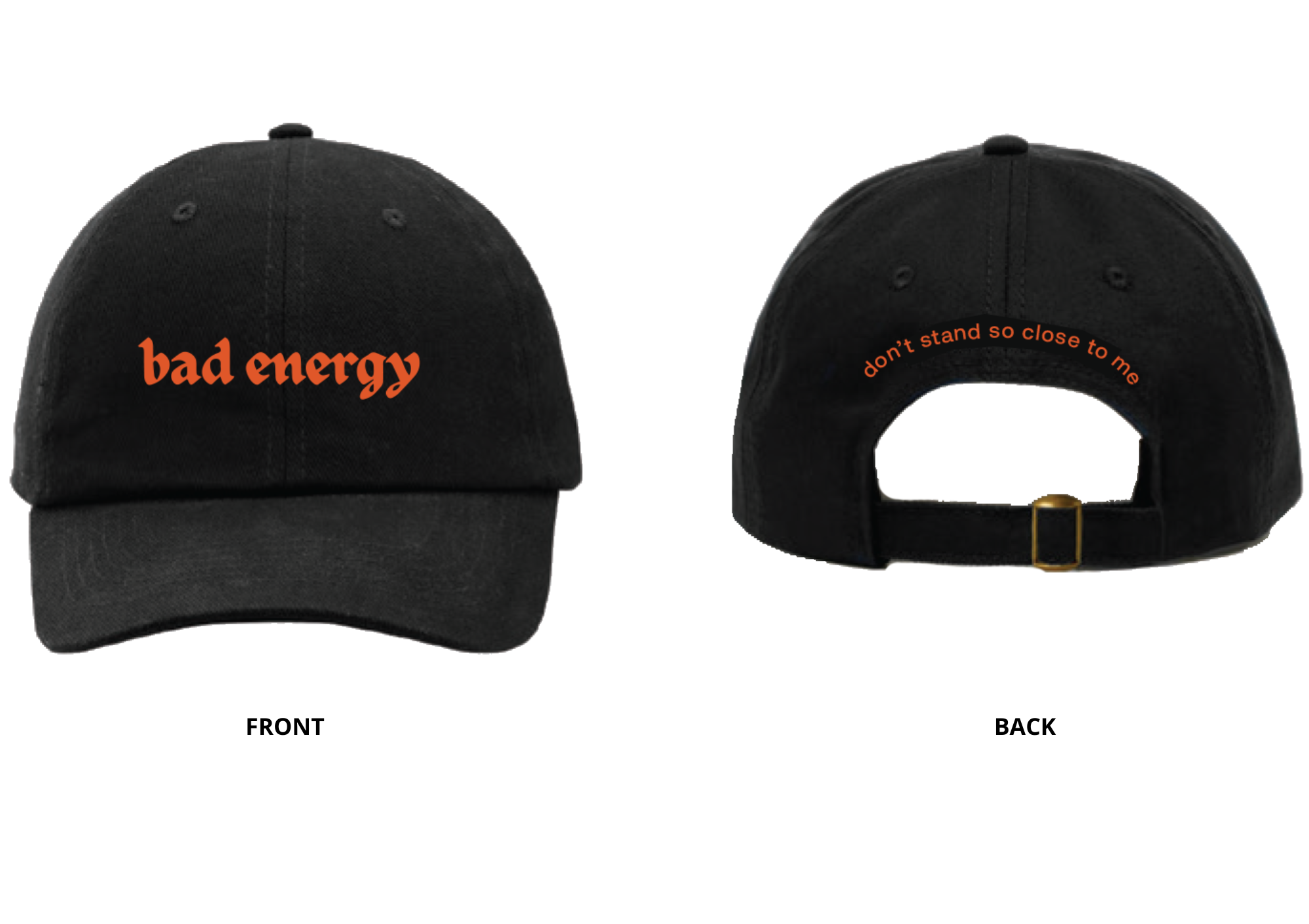 "Bad Energy" Cap 100% cotton bio-washed chino twill Unstructured, six-panel, low-profile Pre-curved visor Self-fabric tr-glide buckle closure - antique brass...
