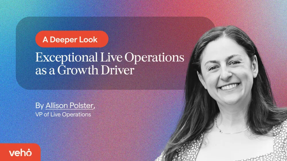 Exceptional Live Operations as a Growth Driver