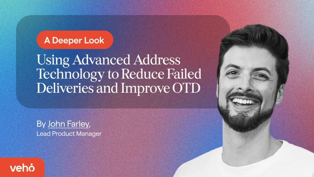 The Case for Precise Delivery: Using Advanced Address Technology to Reduce Failed Deliveries and Improve OTD