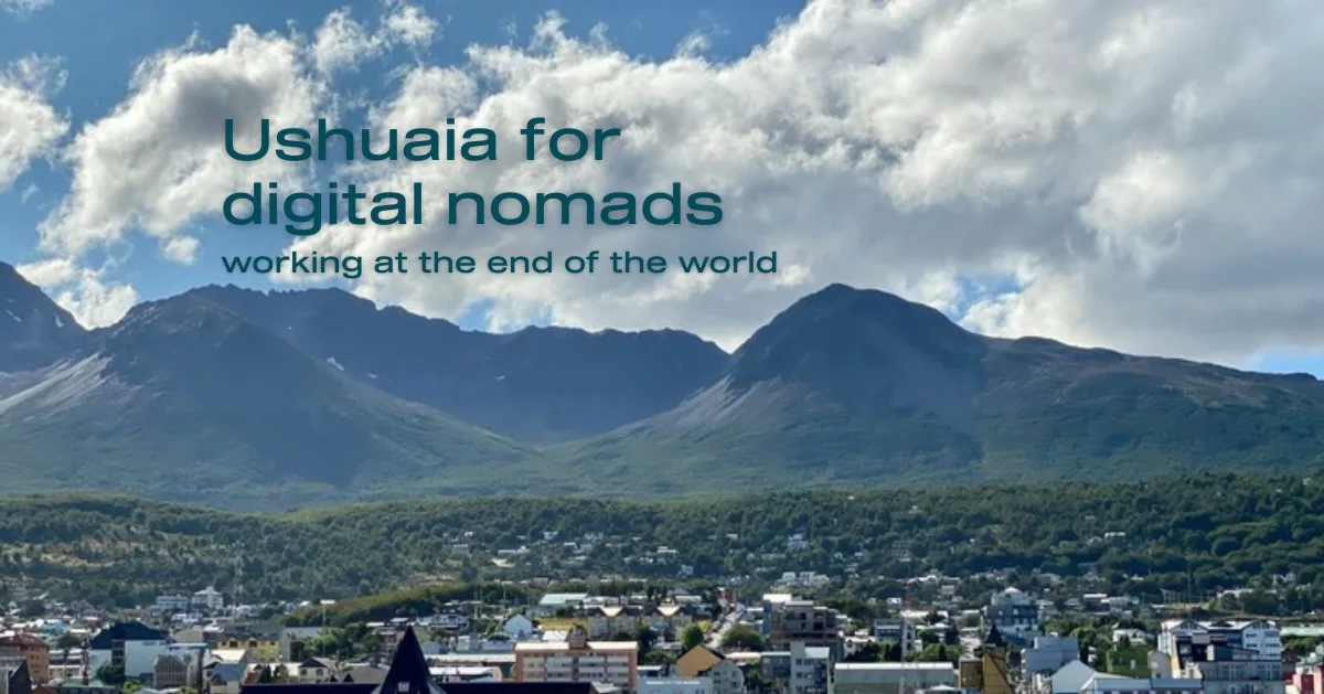ushuaia-digital-nomad-guide