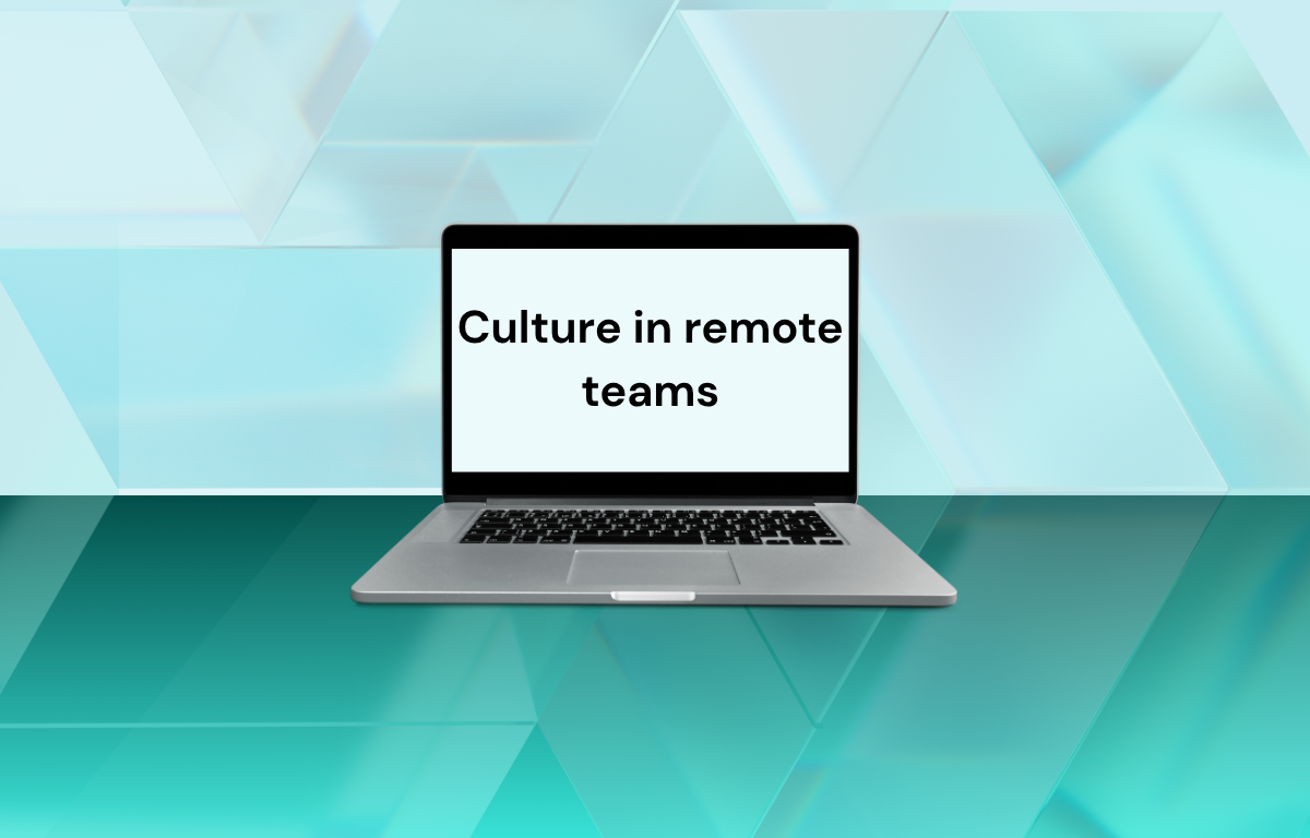 Culture in remote teams