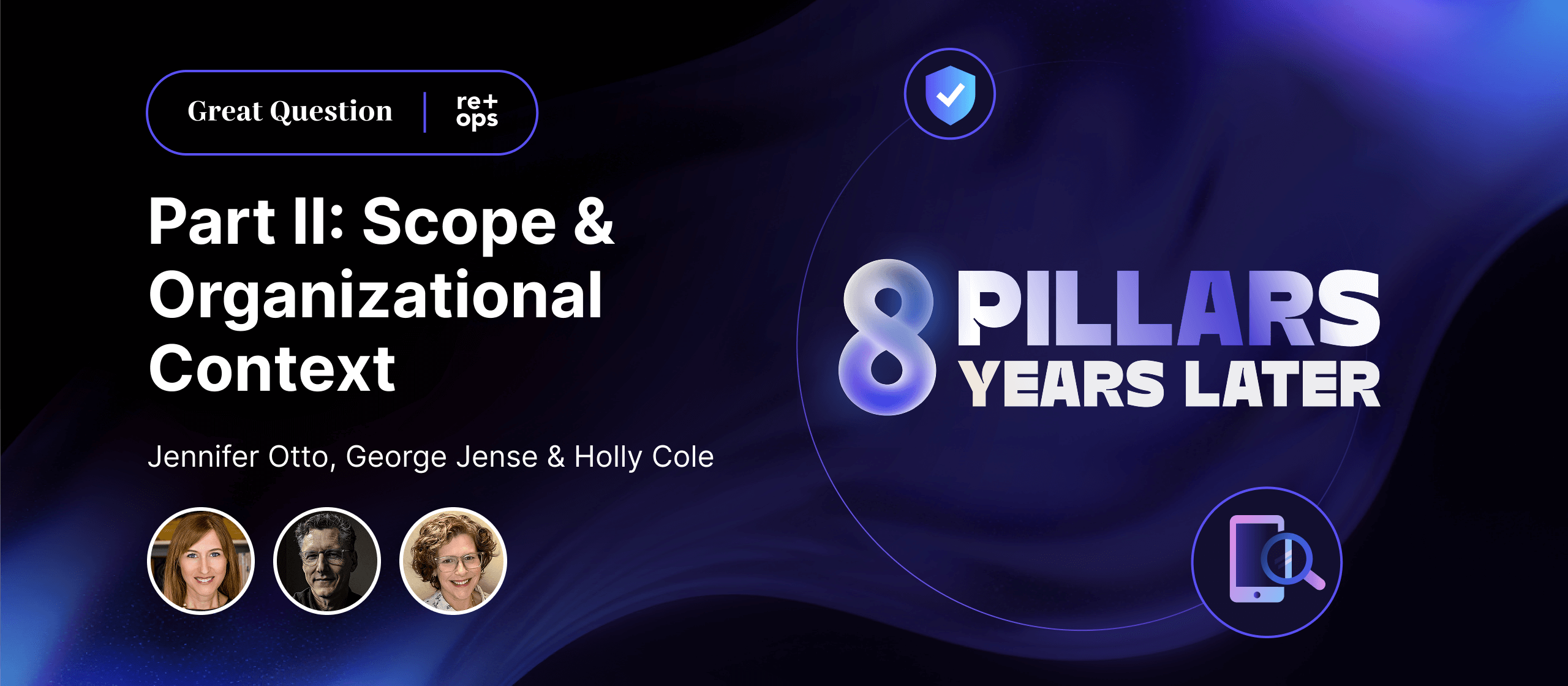 Scope & Organizational Context: The 8 Pillars, 8 Years Later