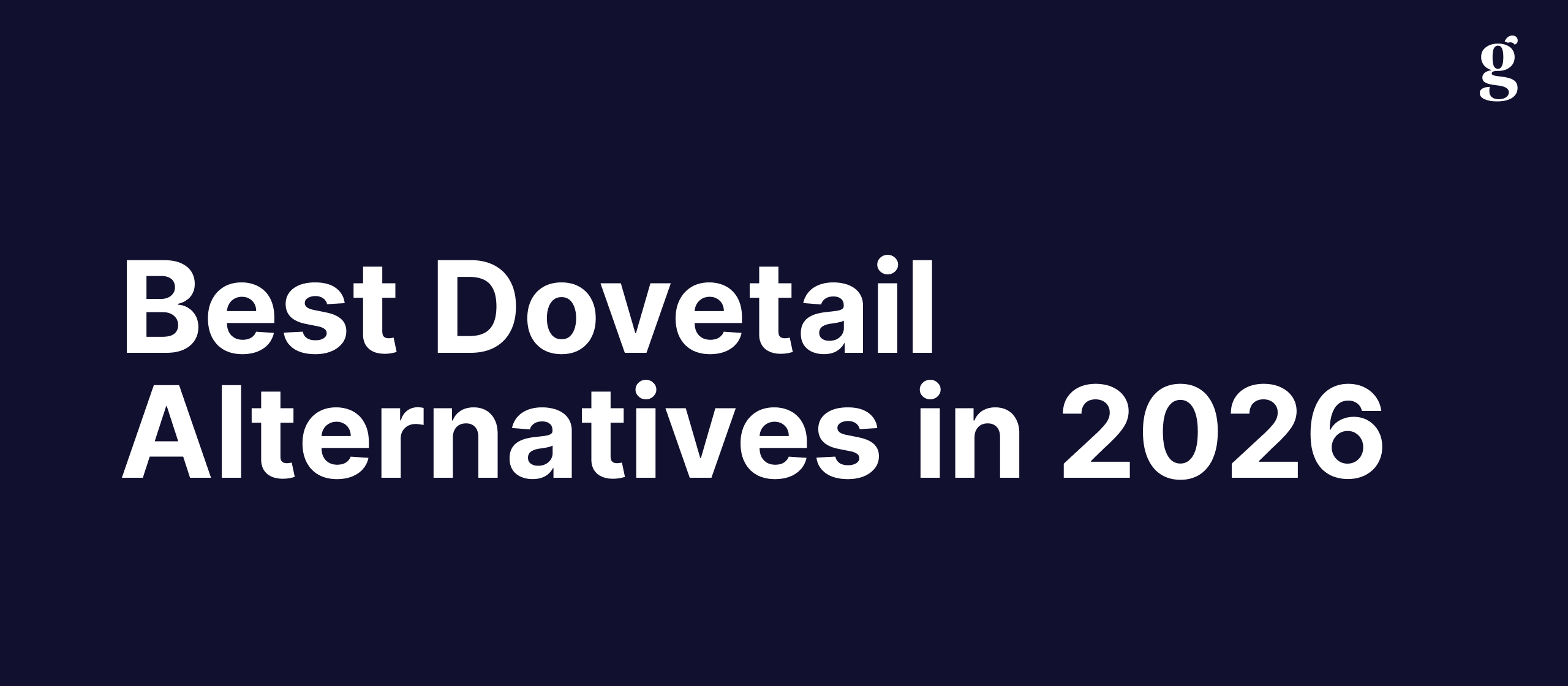Best Dovetail Alternatives in 2026: 7 Research Tools Worth Switching To