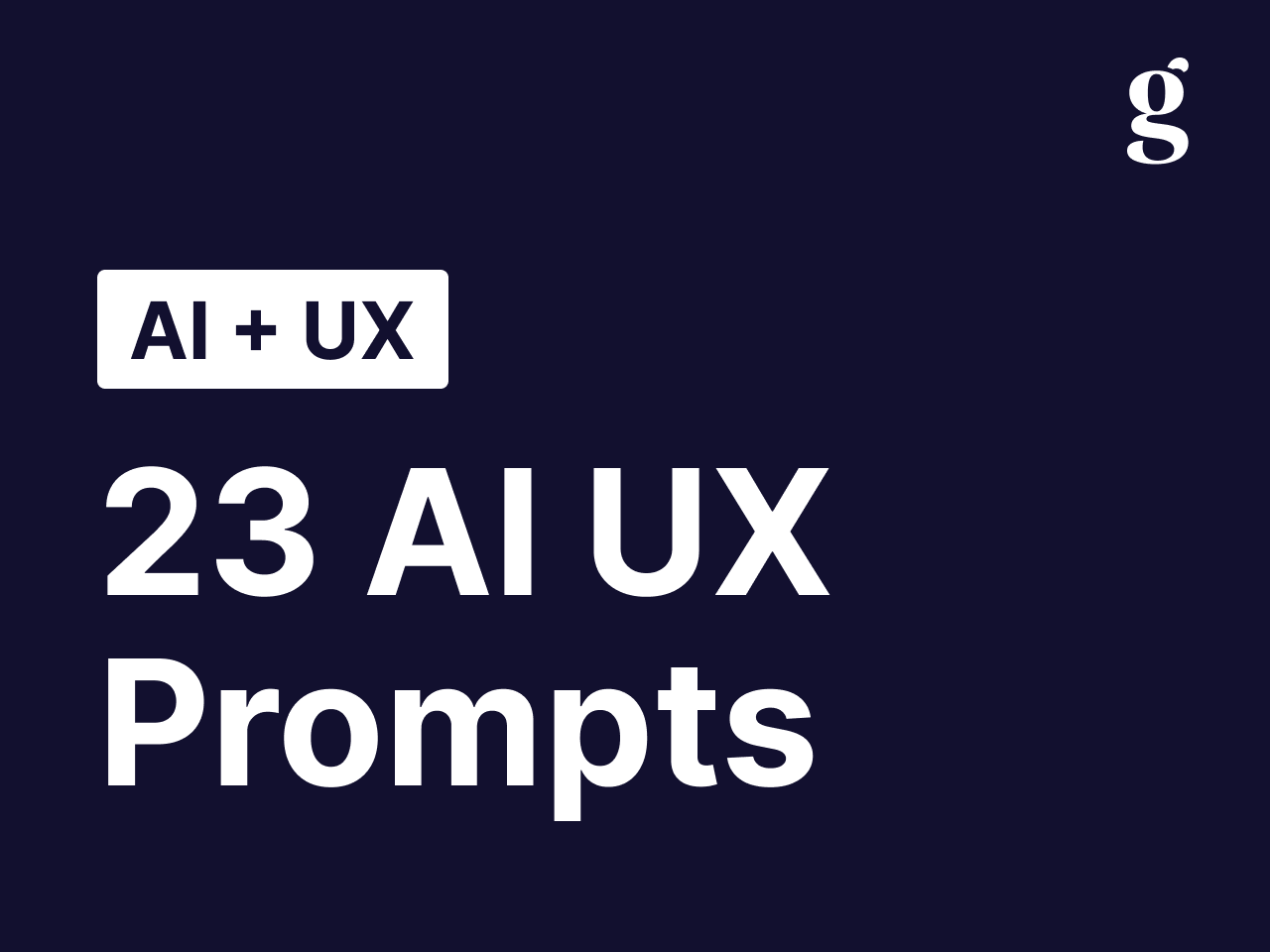 AI prompts for UX research: 23 copy-paste prompts for every stage